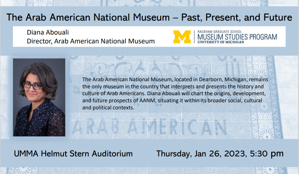 Jan 26 – The Arab American National Museum – Past, Present, and Future ...
